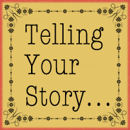 link to Telling Your Story page